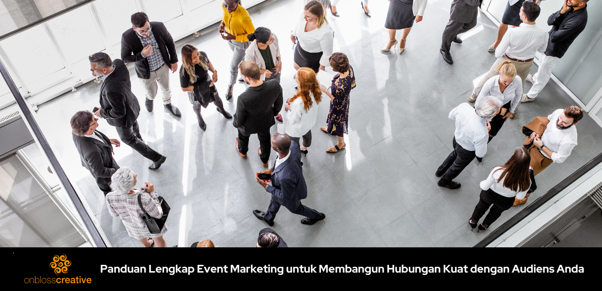 Sekelompok profesional sedang berinteraksi di acara event marketing yang membangun hubungan kuat antara brand dan audiens.